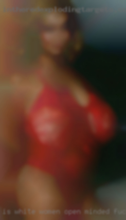 Is white women open minded fucking to nude?